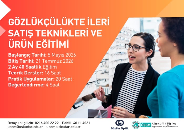 3. GRUP GÖZLÜKÇÜLÜKTE İLERİ SATIŞ TEKNİKLERİ VE ÜRÜN EĞİTİMİ